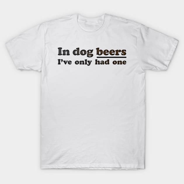 Dog Beers T-Shirt by Bethany-Bailey